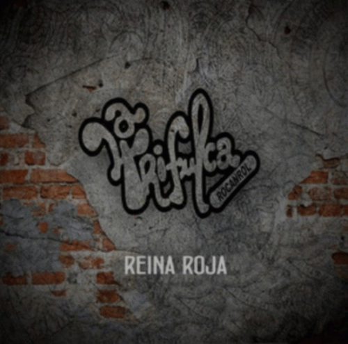 La Trifulca : Reina Roja (EP)